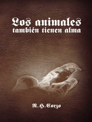 cover image of Los animales también tienen alma